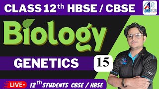 Genetics (Fighter Batch)🔥Class 12 Boards 2025 #aonenursingacademy #ncert #cbse #hbse #class12biology