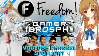 Gamer Bros PH | FEATURED IN FREEDOM SPOTLIGHT!