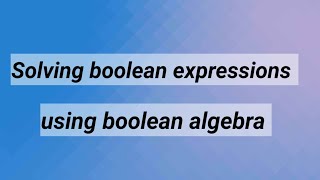 Simplification of Boolean functions|Example questions (part2)