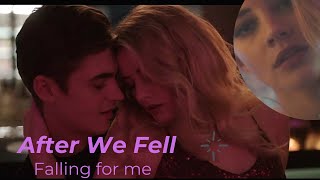 After we Fell ~ Falling for me