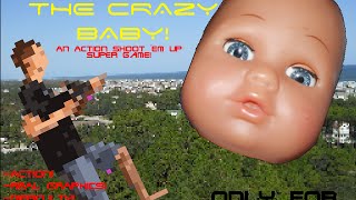 Revenge of the Crazy Baby Gameplay - Petit Computer