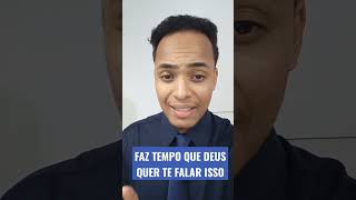 Faz tempo que Deus quer te falar isso! #shortvideo #shorts #short #fy #fé