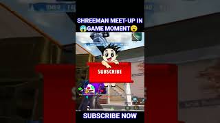 @shreemanlegendliveofficial &@PAYALGAMING Meet Up In Game Moment😱😮#payalgaming#shreemanlegend