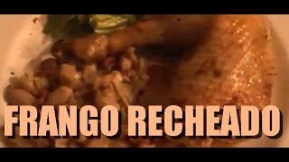 Receita de Frango Recheado com Feijão e Alho Francês