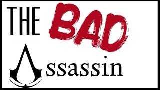 The Bad Assassin