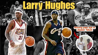 Ano ang nangyari sa NBA career ni Larry Hughes? | Larry Hughes Story.