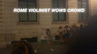 AMAZING STREET MUSICIAN - Rome Italy Musician - Violinist Victor Angelov, Rome 4K Travel Vlog