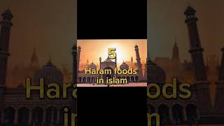 5 Haram foods in islam🥵#shorts #trending #japanese #food #islam #islamicstatus #viral #viralvideo