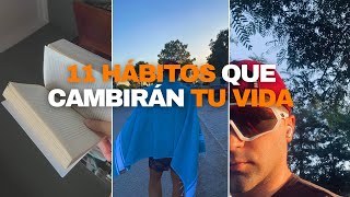 11 HÁBITOS BÁSICOS QUE MEJORARON MI VIDA 📚