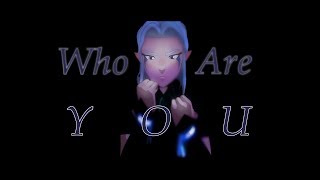 [EDIT] (The Dragon Prince) - Who Are You