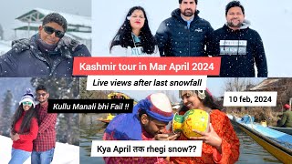 Kashmir Tour in March April 2024| Gulmarg Sonmarg Pahalgam March April |  Kashmir Snowfall 2024