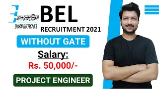 BEL Recruitment 2021 | Project Engineer Posts | 34 Posts | Online Interview | Latest Jobs 2021