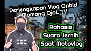 Spill Perlengkapan Vlog Onbid Mamang OjoL TV | Perdana Tampil dilayar kaca 😆🙏