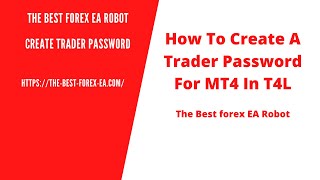 Create Master Password For MT4 T4L