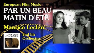 【映画音楽】ある晴れた朝突然に Par un beau matin d'ete/モーリス・ルクレール楽団 Maurice Leclerc/レコード/高音質