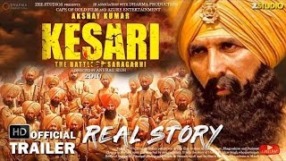 KESARI 2019 Real Story | Akshay Kumar Official Trailer By Manu Sharma