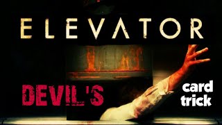 DEVIL'S ELEVATOR/card trick, magic trick