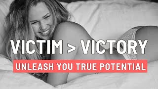 STOP BEING LIFE'S VICTIM – Find Victory and Unlock Your Full Potential!