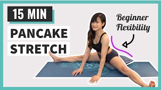 15 Min PANCAKE STRETCH for Beginners (Follow Along)