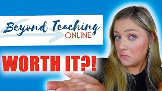 Is Beyond Teaching Online WORTH IT?!?! | Nancy Taylor's Course BTO 2021