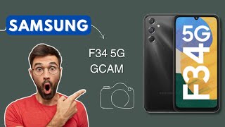 Google Camera For Samsung F34 5G | Gcam For Samsung F34 5G