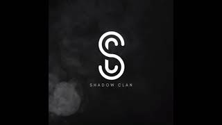 Shadow Clan Outro