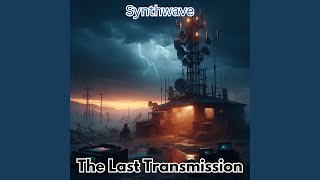 The Last Transmission