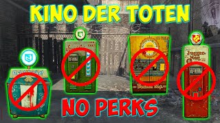 Kino Der Toten. No Perks. Call Of Duty Black Ops Zombies