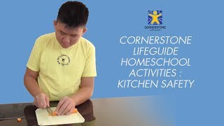 Cornerstone Lifeguide Homeschool Activity : Kitchen Safety