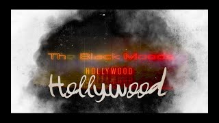 The Black Moods - Hollywood (Official Video)