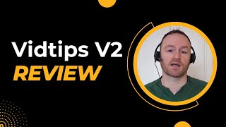 Vidtips V2 Review + (Bonus Worth $997)