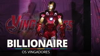 Billionaire - Os Vingadores @ Barra World Shopping