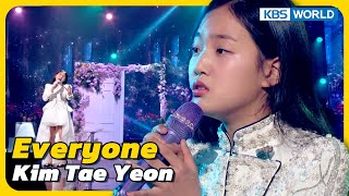 Everyone - Kim Tae Yeon [Immortal  Songs 2] | KBS WORLD TV 230401