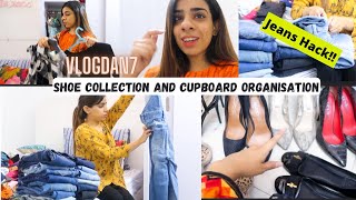 VLOGDAN 7: My Shoe Collection And Cupboard Organising - Jeans hack! | SEHRI AND AFTAARI ROUTINE’22