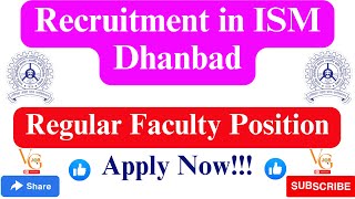 REGULAR FACULTY RECRUITMENT 2024 || ISM DHANBAD RECRUITMENT 2024 || VACANCYGATE ||