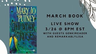 Historical Hellions Live Show | Thunder & Roses by Mary Jo Putney