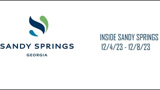 Inside Sandy Springs 12/4/23 - 12/8/23