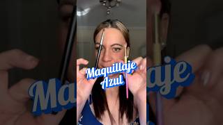 Maquillaje azul súper rápido! #makeup #beauty #belleza #maquillaje #beautyblogger