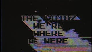 The Voidz - We're where we were (Lyrics)