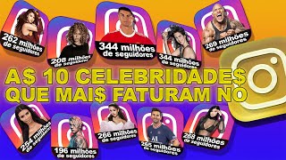 As 10 celebridades que mais faturam no Instagram