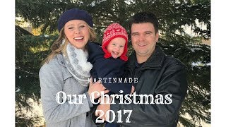 Our Christmas 2017 | MARTINMADE