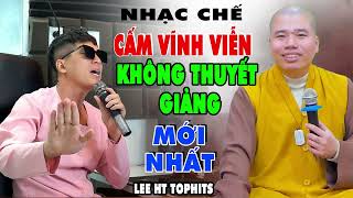 TỔNG HỢP NHẠC CHẾ HAY NHẤT VỀ THÍCH NHUẬN ĐỨC MỚI NHẤT - CẤM VĨNH VIỄN KHÔNG CHO GIẢNG