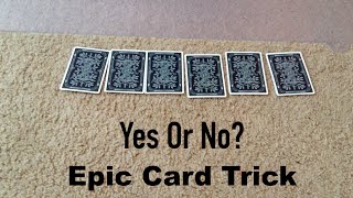 Yes Or No? Card Trick Revealed