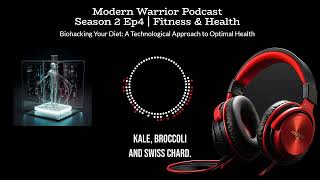 MW Podcast Season 2 Ep 4 | Biohacking Your Diet: A Technological Approach to Optimal Health