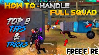 Solo vs Squad Unbeatable Best Tips and Tricks - how to handle full squad in free fire - Top Tricks🔥