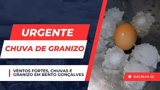 Urgente: Chuva de granizo em Bento Gonçalves / RS - 23/06/24