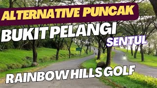 BUKIT PELANGI Sentul, | RAINBOW HILLS GOLF, jalan alternativ ke. CIMORY PUNCAK BOGOR, #bukitpelangi