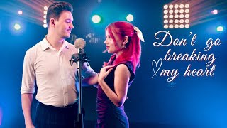 Elton John, Kiki Dee - Don’t Go Breaking My Heart (by Andreea Munteanu & Andrei Filip)