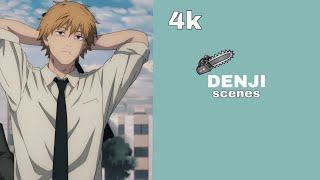 Denji Scenes 4k | Chainsaw Man