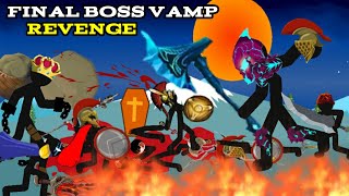 Final Boss Vamp's Revenge | Atreyos, Xiphos, Final Boss Vamp, Zombie - Stick War Legacy Animation